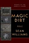 Magic Dirt : The Best of Sean Williams - Book