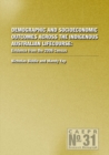 Demographic and Socioeconomic Outcomes Across the Indigenous Australian Lifecourse : Evidence from the 2006 Census - Book