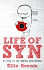 Life of SYN : A Story of the Digital Generation - Book