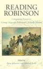 Reading Robinson : Companion Essays to George Robinson's Friendly Mission - Book