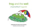 Frog and the Well : Unconventional Happiness - Book