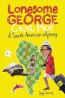Lonesome George : C'Est Moi! a South American Odyssey - Book