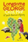 Lonesome George : A South American Odyssey - eBook