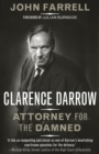 Clarence Darrow : attorney for the damned - eBook