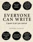 Everyone Can Write : A Guide to Get You Started - Book