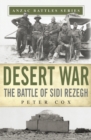Desert War : The Battle of Sidi Rezegh - Book