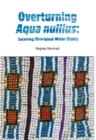 Overturning aqua nullius : Securing Aboriginal water rights - Book