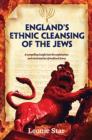 England's Ethnic Cleansing of the Jews - Book