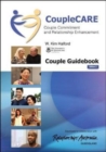 CoupleCare : Couple Commitment and Relationship Enhancement (Ed II): Couple Guidebook - Book