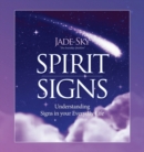 Spirit Signs : Understanding Signs in Your Everyday Life - Book