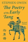 The Poetry of the Early Tang - Book