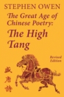 The Great Age of Chinese Poetry : The High Tang - Book