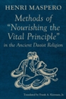 Methods of "Nourishing the Vital Principle" in the Ancient Daoist Religion - Book