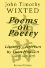 Poems on Poetry : Literary Criticism by Yuan Haowen &#20803;&#22909;&#21839; (1190-1257) - Book