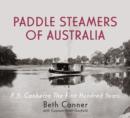 Paddle Steamers of Australia : P.S. Canberra - the First Hundred Years - Book