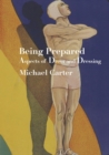 Being Prepared : Aspects of Dress and Dressing - Book