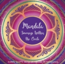 Mandala : Journeys Within the Circle - Book