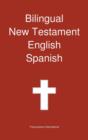Bilingual New Testament, English - Spanish - Book