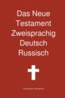 Das Neue Testament Zweisprachig, Deutsch - Russisch - Book