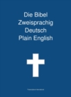 Die Bibel Zweisprachig, Deutsch - Plain English - Book