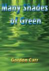 Many Shades of Green - Book