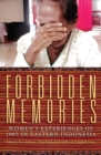 Forbidden Memories : Women's Experiences of 1965 in Eastern Indonesia - Book
