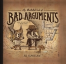 An Illustrated Book of Bad Arguments - Book