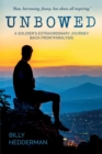 Unbowed : A Soldier's extraordinary journey back from paralysis - eBook
