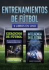 Entrenamientos de futbol : 2 libros in 1 - Book