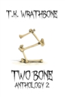 Two Bone : Anthology 2 - Book