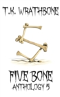 Five Bone : Anthology 5 - Book