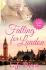 Falling For London : (Large Print) - Book