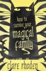 How to Survive Your Magical Family - Book