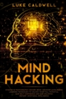 Mind Hacking : Stoicism & Photographic Memory book. Discover Accelerated Learning Techniques to Unlock your Full Potential. Gain Self Confidence and Gain Unlimited Memory. Emotional Inteligence - Book
