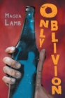 Only Oblivion - Book