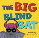The Big Blind Bat - Book
