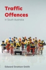 Traffic Offences in South Australia - Book