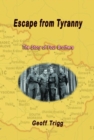 Escape from Tyranny : The Story of Four Brothers - eBook