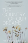 The Country of Our Dreams : A Novel of Ireland & Australia - Book