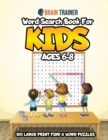 Word Search Book For Kids Ages 6-8 - 100 Large Print Find A Word Puzzles - Book