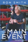 The Main Event : Training for your Life - Book