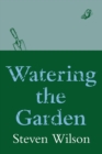Watering the Garden - Book