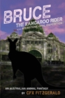 Bruce, the Kangaroo Rider in the Ayerstone-Opal Expedition : An Australian animal fantasy - Book