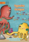 Opposite Octopus - Book