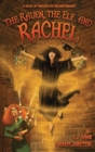 The Raven, The Elf, and Rachel - Book