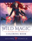 Wild Magic - Witches and Wizards Coloring Book - Book
