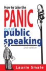 How to take the Panic out of Public Speaking 2nd Edition - eBook