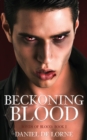 Beckoning Blood : Bonds of Blood: Book 1 - Book