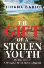 The Gift of a Stolen Youth - Book