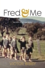 Fred and Me : Blown up at Gallipoli - Book